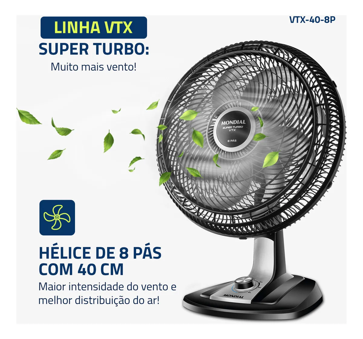 Linha VTX Super Turbo com helice de 8 pas e 40cm