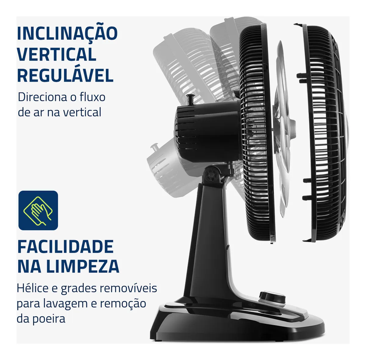Inclinacao vertical regulavel e facilidade na limpeza